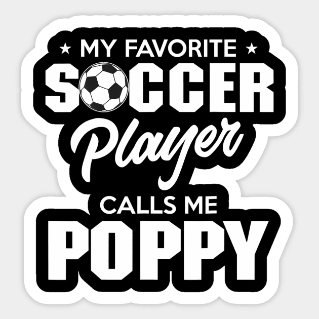 My Favorite Goalie Calls Me Poppy Soccer Player Father Sticker by mccloysitarh